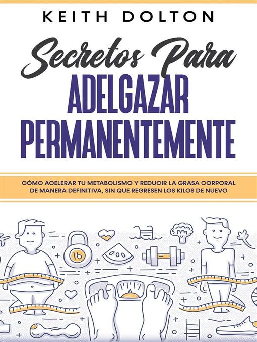 Title details for Secretos para Adelgazar Permanentemente by Keith Dolton - Available